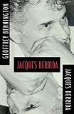 Derrida, Jacques: Jacques Derrida Derrida, Jacques: Jacques Derrida