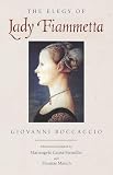 Boccaccio, Giovanni: The Elegy of Lady Fiammetta