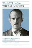 Camic, Charles: Talcott Parsons: The Early Essays