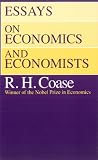 Coase, R.H.: Essays on Economics and Economists
