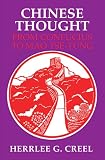 Creel, Herrlee Glessner: Chinese Thought, from Confucius to Mao Ts-E-Tung Creel, Herrlee Glessner: Chinese Thought, from Confucius to Mao Ts-E-Tung