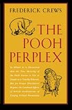 Crews, Frederick C.: The Pooh Perplex: A Freshman Casebook Crews, Frederick C.: The Pooh Perplex: A Freshman Casebook