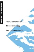Phenomenology and Deconstruction, Volume One&hellip;