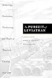 Gallman, Robert E.: In Pursuit of Leviathan: Technology, Institutions, Productivity, and Profits in American Whaling, 1816-1906 Gallman, Robert E.: In Pursuit of Leviathan: Technology, Institutions, Productivity, and Profits in American Whaling, 1816-1906