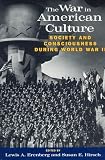 Erenberg, Lewis A.: The War in American Culture: Society and Consciousness During World War II Erenberg, Lewis A.: The War in American Culture: Society and Consciousness During World War II