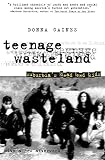 Gaines, Donna: Teenage Wasteland: Suburbia's Dead End Kids