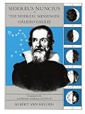 Van Helden, Albert: Sidereus Nuncius or the Sidereal Messenger