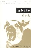 Gary, Romain: White Dog
