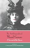 Jeffares, A. Norman: The Autobiography of Maud Gonne: A Servant of the Queen Jeffares, A. Norman: The Autobiography of Maud Gonne: A Servant of the Queen