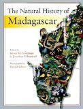 Benstead, Jonathan P.: The Natural History of Madagascar