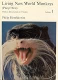 Hershkovitz, Philip: Living New World Monkeys