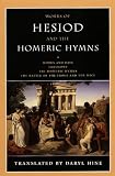 Hesiod: Works Of Hesiod And The Homeric Hymns: Works and Days, Theogony, The Homeric Hymns, The Battle of the Frogs and The Mice Hesiod: Works Of Hesiod And The Homeric Hymns: Works and Days, Theogony, The Homeric Hymns, The Battle of the Frogs and The Mice