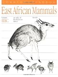 Kingdon, Jonathan: East African Mammals: An Atlas of Evolution in Africa  Part C