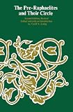 Lang, C.: The Pre-Raphaelites and Their Circle