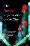 Laumann, Edward O.: The Sexual Organization of the City Laumann, Edward O.: The Sexual Organization of the City