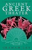 Ley, Graham: A Short Introduction to the Ancient Greek Theater