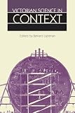 Lightman, Bernard: Victorian Science in Context
