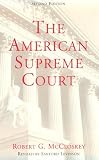 McCloskey, Robert G.: The American Supreme Court McCloskey, Robert G.: The American Supreme Court