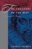 Nicholl, Charles: The Creature in the Map: A Journey to El Dorado Nicholl, Charles: The Creature in the Map: A Journey to El Dorado