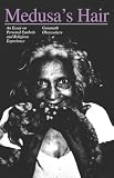Obeyesekere, Gananath: Medusa's Hair: An Essay on Personal Symbols and Religious Experience Obeyesekere, Gananath: Medusa's Hair: An Essay on Personal Symbols and Religious Experience
