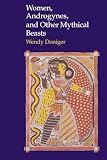 Oflaherty, Wendy: Women, Androgynes, and Other Mythical Beasts