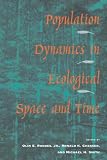 Smith, Michael H.: Population Dynamics in Ecological Space and Time Smith, Michael H.: Population Dynamics in Ecological Space and Time