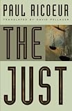 Ricur, Paul: The Just Ricur, Paul: The Just