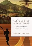 Sahlins, Marshall David: Apologies To Thucydides: Understanding History As Culture And Vice Versa