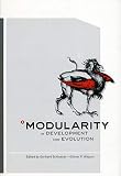 Schlosser, Gerhard: Modularity in Development and Evolution