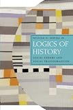 Sewell, William H.: Logics Of History: Social Theory And Social Transformation Sewell, William H.: Logics Of History: Social Theory And Social Transformation