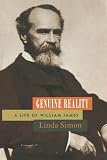 Simon, Linda: Genuine Reality: A Life of William James Simon, Linda: Genuine Reality: A Life of William James