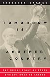 Sparks, Allister: Tomorrow Is Another Country