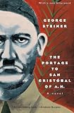 The Portage to San Cristobal of A.H. (0226772357) by Steiner, George Steiner, George: The Portage to San Cristobal of A.H.