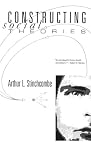 Stinchcombe, Arthur L.: Constructing Social Theories