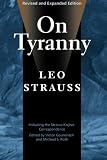 Gourevitch, Victor: On Tyranny: Including the Strauss-Kojeve Correspondence Gourevitch, Victor: On Tyranny: Including the Strauss-Kojeve Correspondence