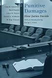 Sunstein, Cass R.: Punitive Damages: How Juries Decide