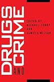 Tonry, Michael: Drugs and Crime Tonry, Michael: Drugs and Crime