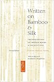 Tsien, Tsuen-hsuin: Written on Bamboo and Silk: The Beginnings of Chinese Books & Inscriptions Tsien, Tsuen-hsuin: Written on Bamboo and Silk: The Beginnings of Chinese Books & Inscriptions