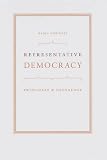 Urbinati, Nadia: Representative Democracy: Principles And Genealogy Urbinati, Nadia: Representative Democracy: Principles And Genealogy