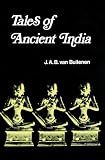 Van Buitenen, J.A.B.: Tales of Ancient India Van Buitenen, J.A.B.: Tales of Ancient India