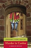 Murder in Canton (0226848744) by Gulik, Robert Hans Van Gulik, Robert Hans Van: Murder in Canton