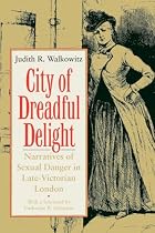 City of Dreadful Delight: Narratives of&hellip;