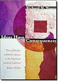 Weaver, Richard M.: Ideas Have Consequences Weaver, Richard M.: Ideas Have Consequences