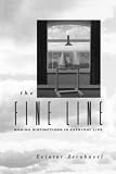 Zerubavel, Eviatar: The Fine Line: Making Distinctions in Everyday Life Zerubavel, Eviatar: The Fine Line: Making Distinctions in Everyday Life