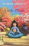 Godden, Rumer: Little Plum