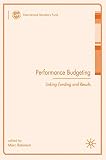 Robinson, Marc: Performance Budgeting: Linking Funding and Results Robinson, Marc: Performance Budgeting: Linking Funding and Results
