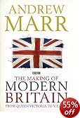 The Making of Modern Britain by Andrew Marr