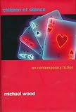 Wood, Michael: Children of Silence Wood, Michael: Children of Silence