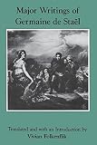 Folkenflik, Vivian: Major Writings of Germaine De Stael Folkenflik, Vivian: Major Writings of Germaine De Stael