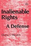 Meyers, Diana T.: Inalienable Rights: A Defense Meyers, Diana T.: Inalienable Rights: A Defense